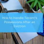 How-to-Handle-Tenants-Possessions-After-an-Eviction